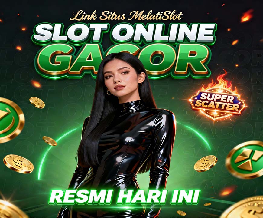 MelatiSlot Slot QRIS Online Deposit Cepat Tanpa Ribet