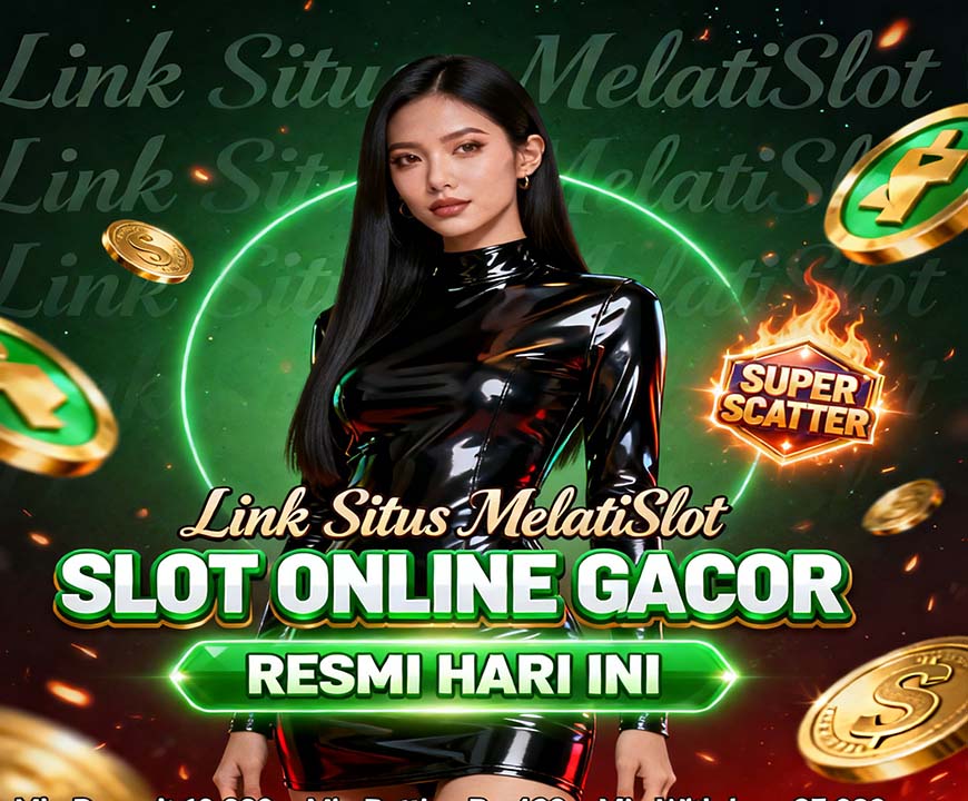 MelatiSlot Slot APK Dana Link Alternatif Terbaru
